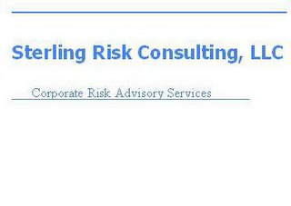 STERLING RISK CONSULTING, LLC CORPORATE RISK ADVISORY SERVICES