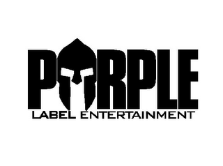 P RPLE LABEL ENTERTAINMENT