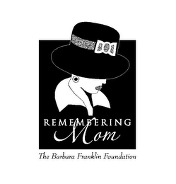 REMEMBERING MOM THE BARBARA FRANKLIN FOUNDATION