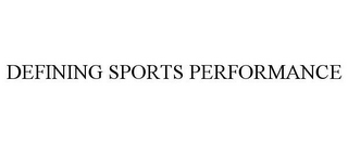 DEFINING SPORTS PERFORMANCE