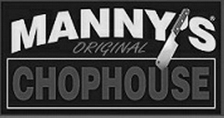 MANNY'S ORIGINAL CHOPHOUSE