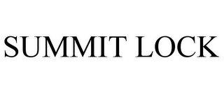 SUMMIT LOCK