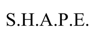 S.H.A.P.E.