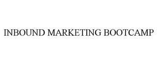 INBOUND MARKETING BOOTCAMP