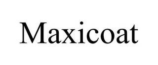 MAXICOAT