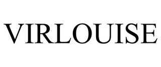 VIRLOUISE