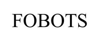 FOBOTS