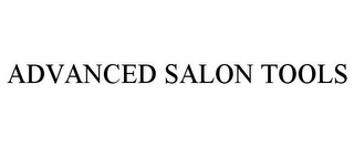 ADVANCED SALON TOOLS