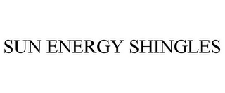 SUN ENERGY SHINGLES