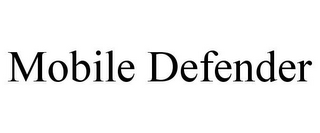 MOBILE DEFENDER