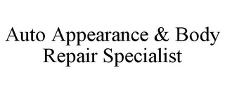 AUTO APPEARANCE & BODY REPAIR SPECIALIST