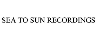 SEA TO SUN RECORDINGS