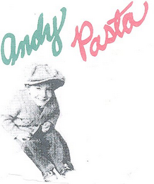 ANDY PASTA