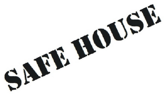 SAFE HOUSE