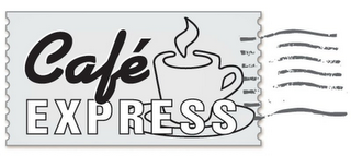 CAFE EXPRESS