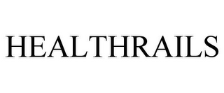 HEALTHRAILS