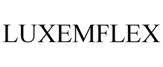 LUXEMFLEX