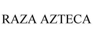 RAZA AZTECA