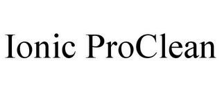 IONIC PROCLEAN