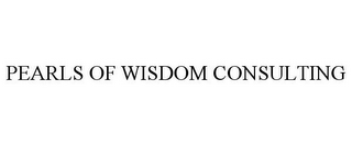 PEARLS OF WISDOM CONSULTING