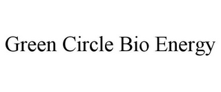 GREEN CIRCLE BIO ENERGY