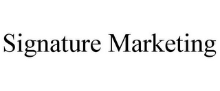 SIGNATURE MARKETING