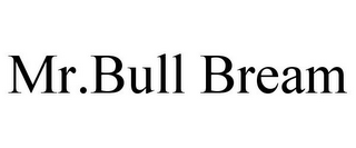 MR.BULL BREAM