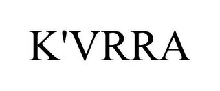 K'VRRA