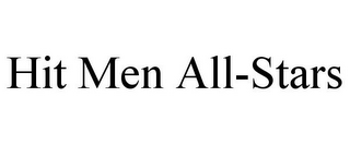 HIT MEN ALL-STARS