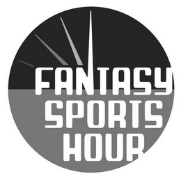 FANTASY SPORTS HOUR