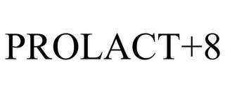 PROLACT+8