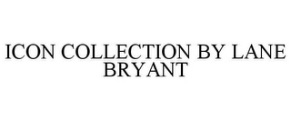ICON COLLECTION BY LANE BRYANT