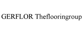 GERFLOR THEFLOORINGROUP