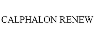 CALPHALON RENEW