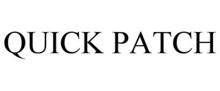 QUICK PATCH