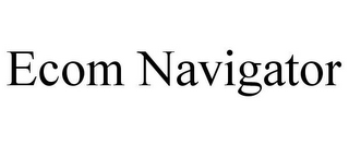 ECOM NAVIGATOR