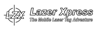 LZX LAZER XPRESS THE MOBILE LASER TAG ADVENTURE