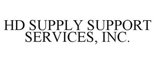 HD SUPPLY SUPPORT SERVICES, INC.