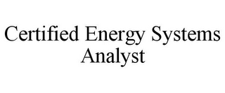 CERTIFIED ENERGY SYSTEMS ANALYST