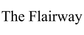 THE FLAIRWAY