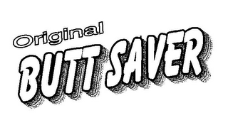 ORIGINAL BUTT SAVER