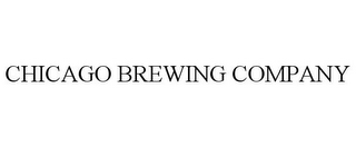 CHICAGO BREWING COMPANY