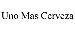 UNO MAS CERVEZA