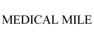 MEDICAL MILE