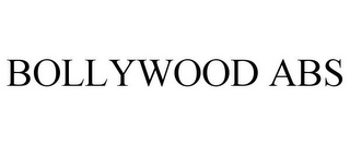 BOLLYWOOD ABS