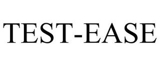 TEST-EASE
