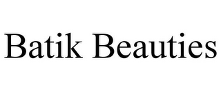 BATIK BEAUTIES