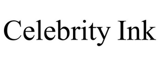 CELEBRITY INK