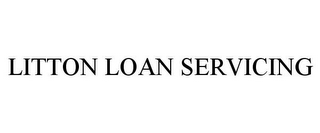 LITTON LOAN SERVICING