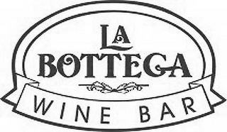 LA BOTTEGA WINE BAR